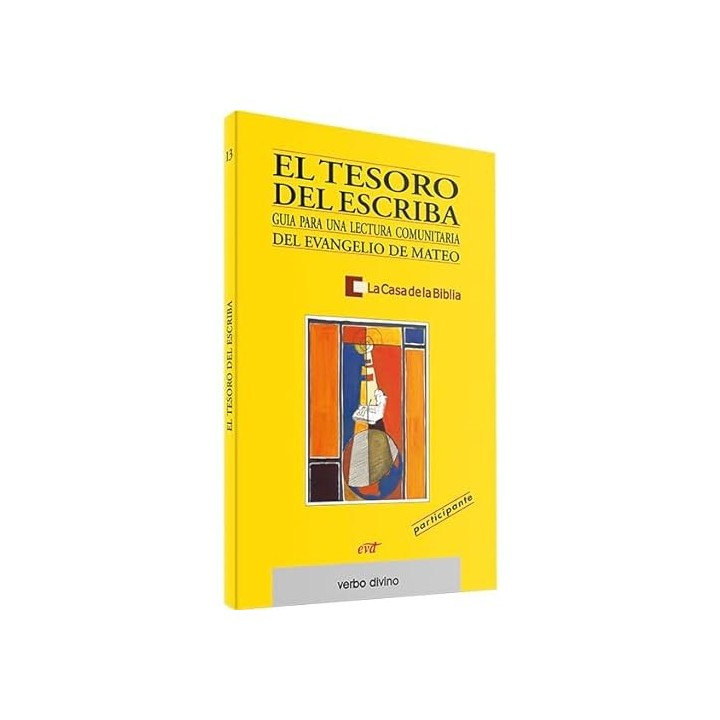 EL TESORO DE ESCRIBA. GUÍA PARA UNA LECTURA COMUNITARIA DEL EVANGELIO DE MATEO.